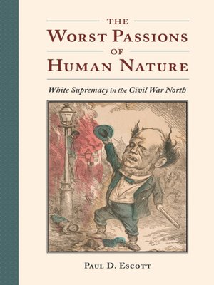 cover image of The Worst Passions of Human Nature